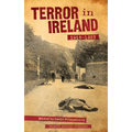 Terror In Ireland - 1916-1923