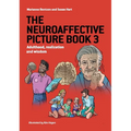 The Neuroaffective Picture Book 3: Adulthood, realization and wisdom
