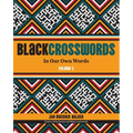 Blackcrosswords 1: In Our Own Words Volume 1
