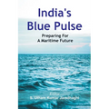 India's Blue Pulse: Preparing For A Maritime Future