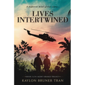 Lives Intertwined: Book 2 of the Agent Orange Trilogy