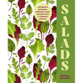 Salads: Celebrate Seasonal Produce Year-Round with 75 Vibrant Recipes