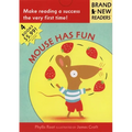 Mouse Has Fun: Brand New Readers