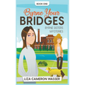 Byrne Your Bridges