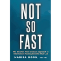Not So Fast