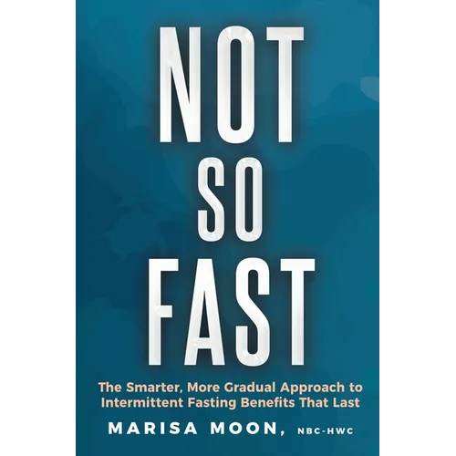 Not So Fast