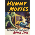 Mummy Movies: A Comprehensive Guide