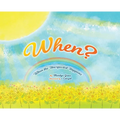 When?: When the Unexpected Happens