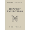 The War of Unsaid Things