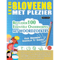Leer Sloveens Met Plezier - Voor Beginners: Gemakkelijk Tot Gemiddeld - Bestudeer 100 Essentiële Onderwerpen Met Woordzoekers - Vol.1