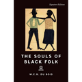The Souls of Black Folk