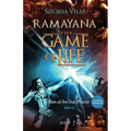 Ramayana: The Game of Life - Book 1 - Rise of the Sun Prince