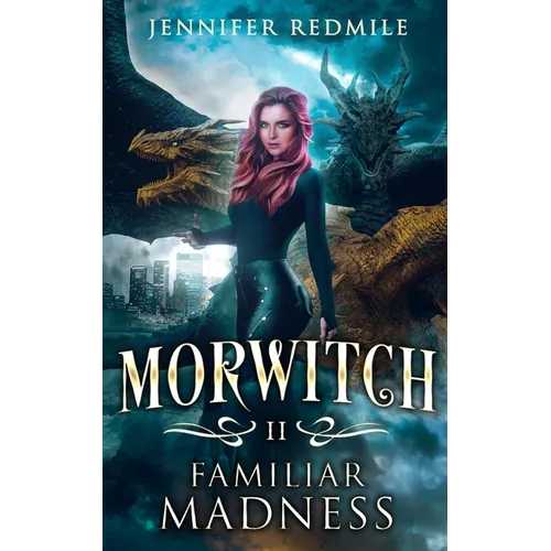 Morwitch II: Familiar Madness