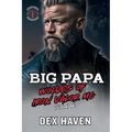 Big Papa: Wolves of Iron Valor MC Book 4