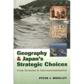 Geography and Japan's Strategic Choices: From Seclusion to Internationalization