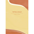 The Mastery Journal: The Intelligence of Self Mastery