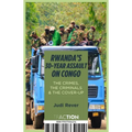 Rwanda's 30-Year Assault on Congo: The Crimes, the Criminals and the Cover-Up