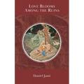 Love Blooms Among the Ruins