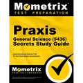 Praxis General Science (5436) Secrets Study Guide: Exam Review and Practice Test for the Praxis Subject Assessments