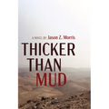 Thicker Than Mud
