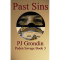 Past Sins: Peden Savage Book 3