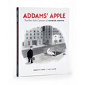 Addams' Apple: The New York Cartoons of Charles Addams