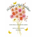 Oh Garden of Fresh Possibilities!: Notes from a Gloucester Garden