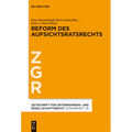 Reform des Aufsichtsratsrechts
