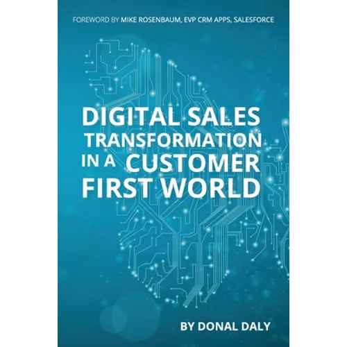 Digital Sales transformation in A Customer First World