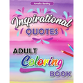 Motivational Adult Coloring Book: Inspirational Coloring Book for Adults