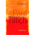 The Theology of Paul Tillich: Contexts and Key Issues