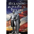 Reclaiming the Political Process