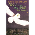 Orris and Timble: Star Stories