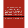 An Analysis of Computer and Telephone Usage in the New York City Metropolitan Area