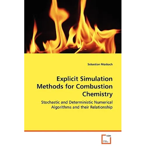 Explicit Simulation Methods for Combustion Chemistry
