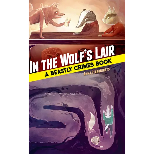 In the Wolf's Lair: A Beastly Crimes Book