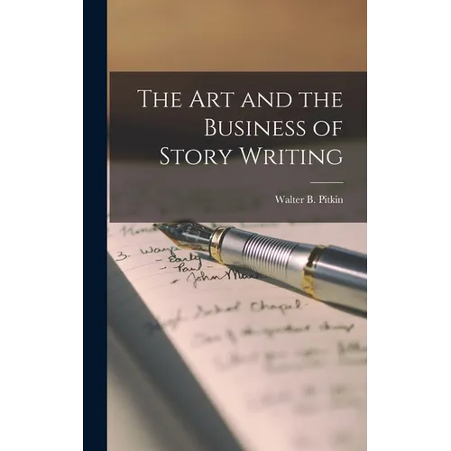 The art and the Business of Story Writing