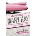 Ask ME About MARY KAY: The true story behind the bumper sticker on the pink Cadillac