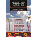 Hollywood Films in North Africa and the Middle East: A History of Circulation