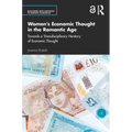 Women's Economic Thought in the Romantic Age: Towards a Transdisciplinary Herstory of Economic Thought