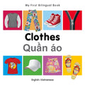 My First Bilingual Book-Clothes (English-Vietnamese)