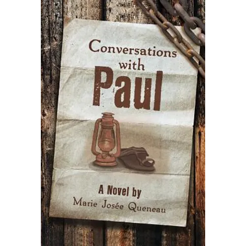 Conversations with Paul (a Novel)