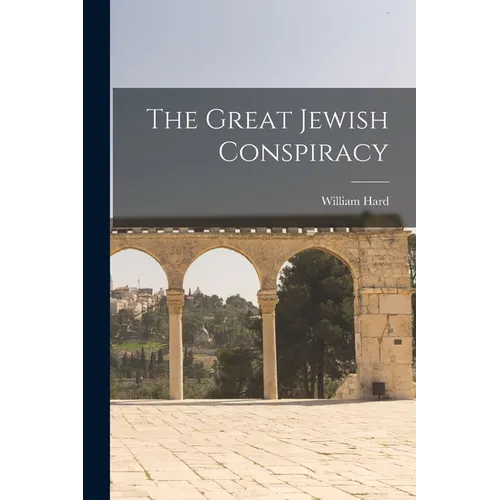 The Great Jewish Conspiracy