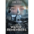 The Water Remembers