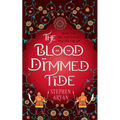 The Blood Dimmed Tide: Book II of the Nightingale and the Falcon