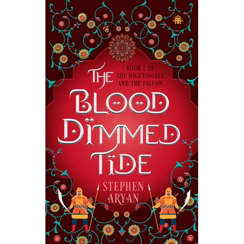 The Blood Dimmed Tide: Book II of the Nightingale and the Falcon