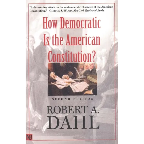 How Democratic Is the American Constitution?