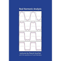 Real Harmonic Analysis: Lectures by Pascal Auscher with the assistance of Lashi Bandara
