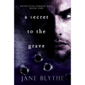 A Secret to the Grave