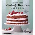 Taste of Home Vintage Recipes Made Easy: 285 Retro Dishes and Baked Goods for Today's Cooks, Paperback, 320 Pages